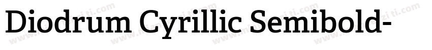Diodrum Cyrillic Semibold字体转换